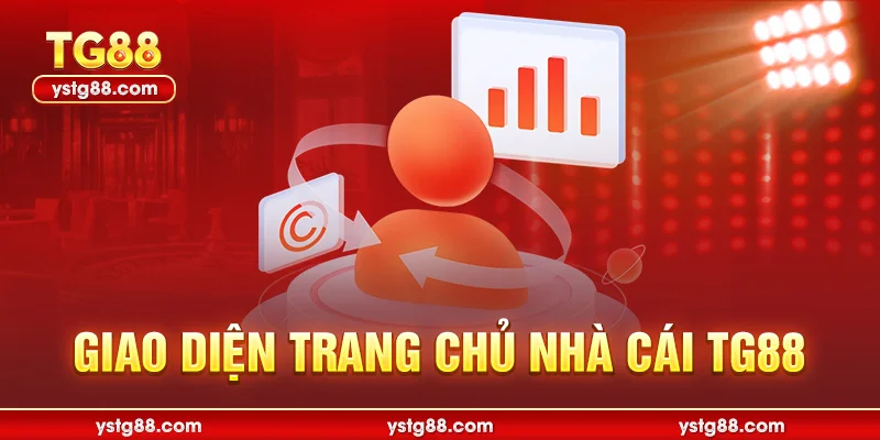 Rút Tiền TG88: Hướng Dẫn Chi Tiết & Xử Lý Lỗi Nhanh Nhất 2 Giao diện trang chủ nhà cái TG88